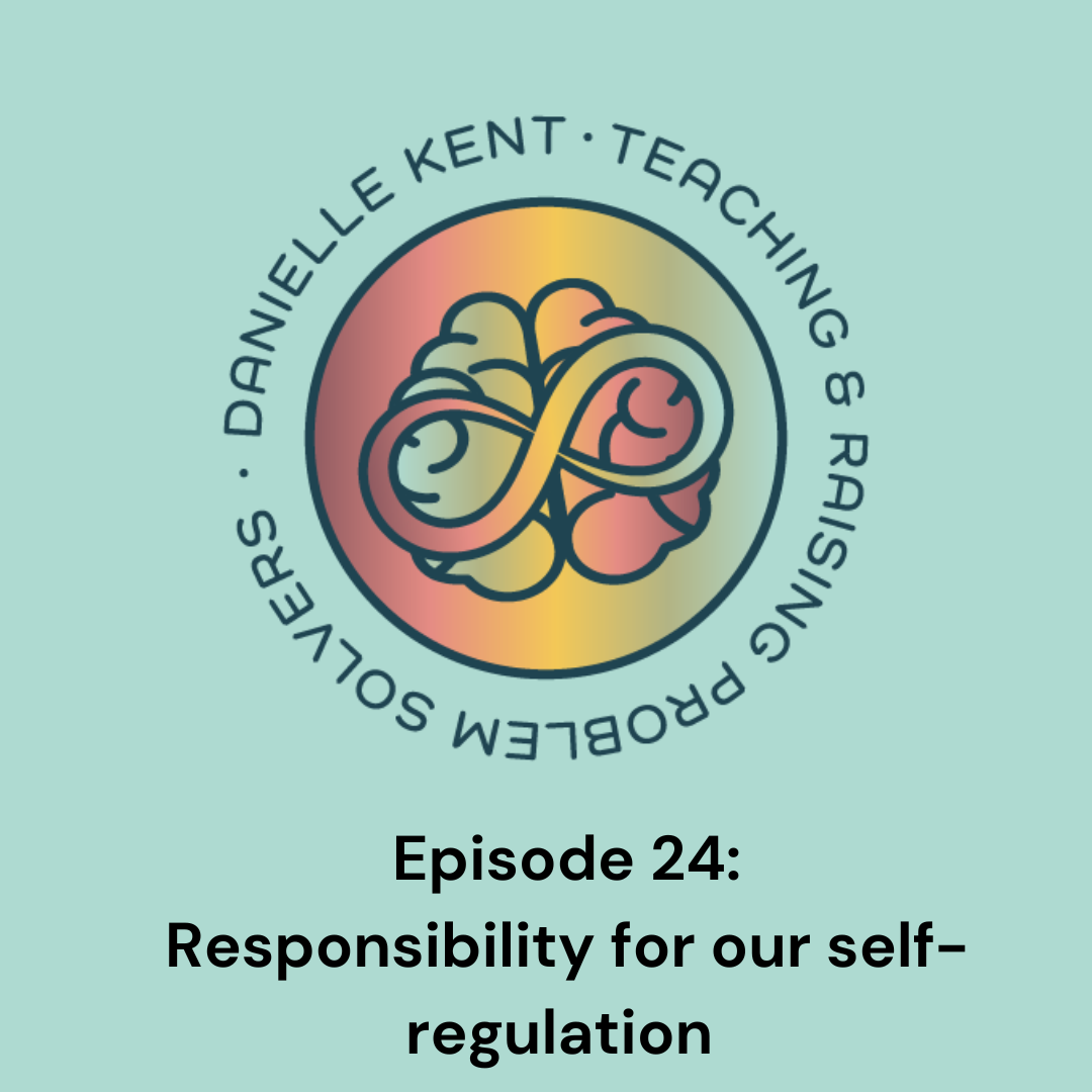 Episode 24: Responsibility for our self-regulation 