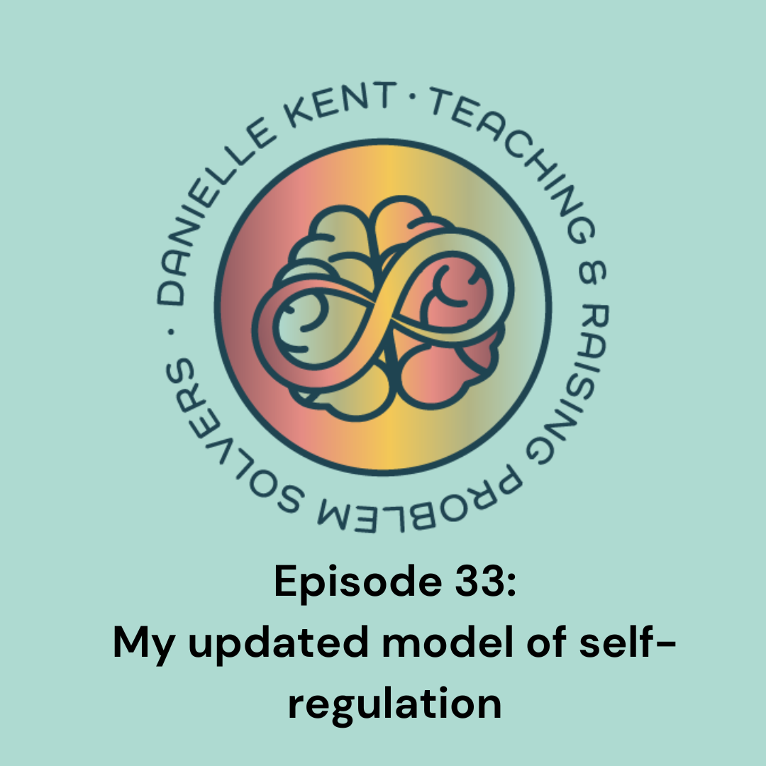 Episode 33: My updated model of self-regulation