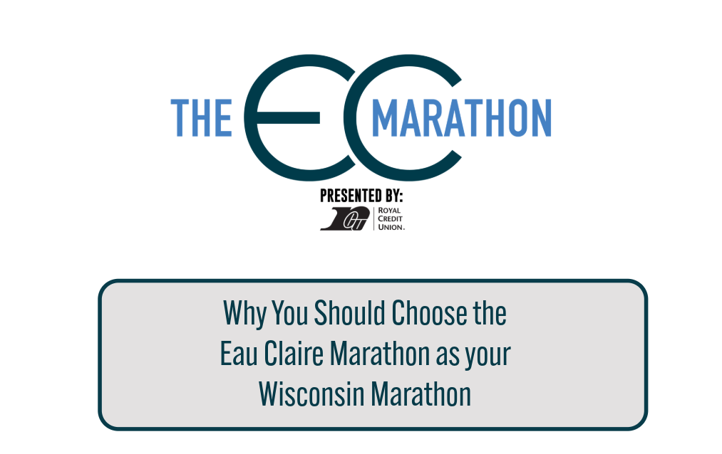 Why you should choose the Eau Claire Marathon for your Marathon in Wisconsin