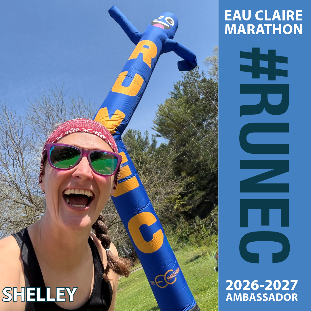 Shelley - Eau Claire Marathon Ambassador