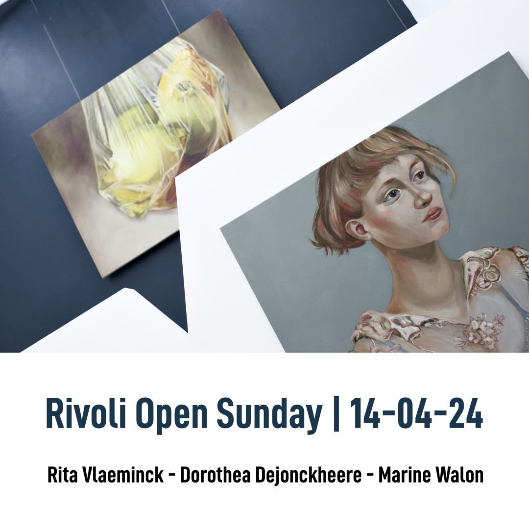 👉 Rivoli Open Sunday!

SEQUENCE 031, featuring: 

➡️ Marine Walon (until 11/05/24)
➡️ Dorothea Dejonckheere (until 27/04/24)
➡️ Rita Vlaeminck (until 27/04/24)

RIVOLI OPEN SUNDAY: Sunday 14/04 between 14:00 and 18:00 h
REGULAR OPENING HOURS: Friday