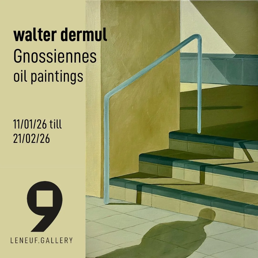 What better way to start the New Year than by discovering new work by one of our familiar artists?

Painter walter dermul will be back at the Le Neuf Gallery in Brussels with a selection of his latest oil paintings. At the core of this exhibition is 