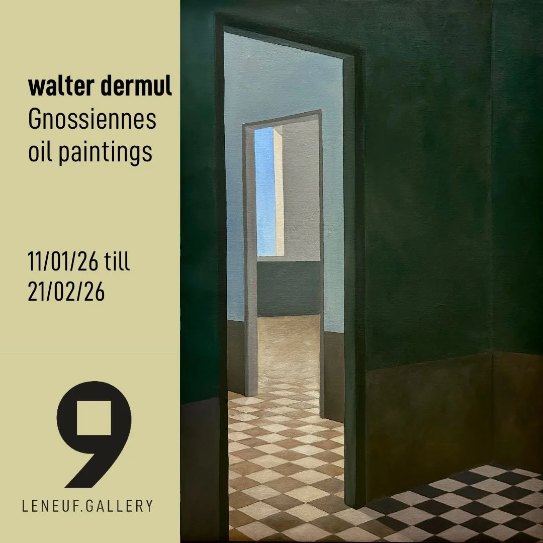 Painter walter dermul is back at the Le Neuf Gallery in Brussels with a selection of his latest oil paintings. At the core of this exhibition is the series 'Gnossiennes', a nod to Erik Satie's experimental piano compositions. 'Gnosis' refers to a spe