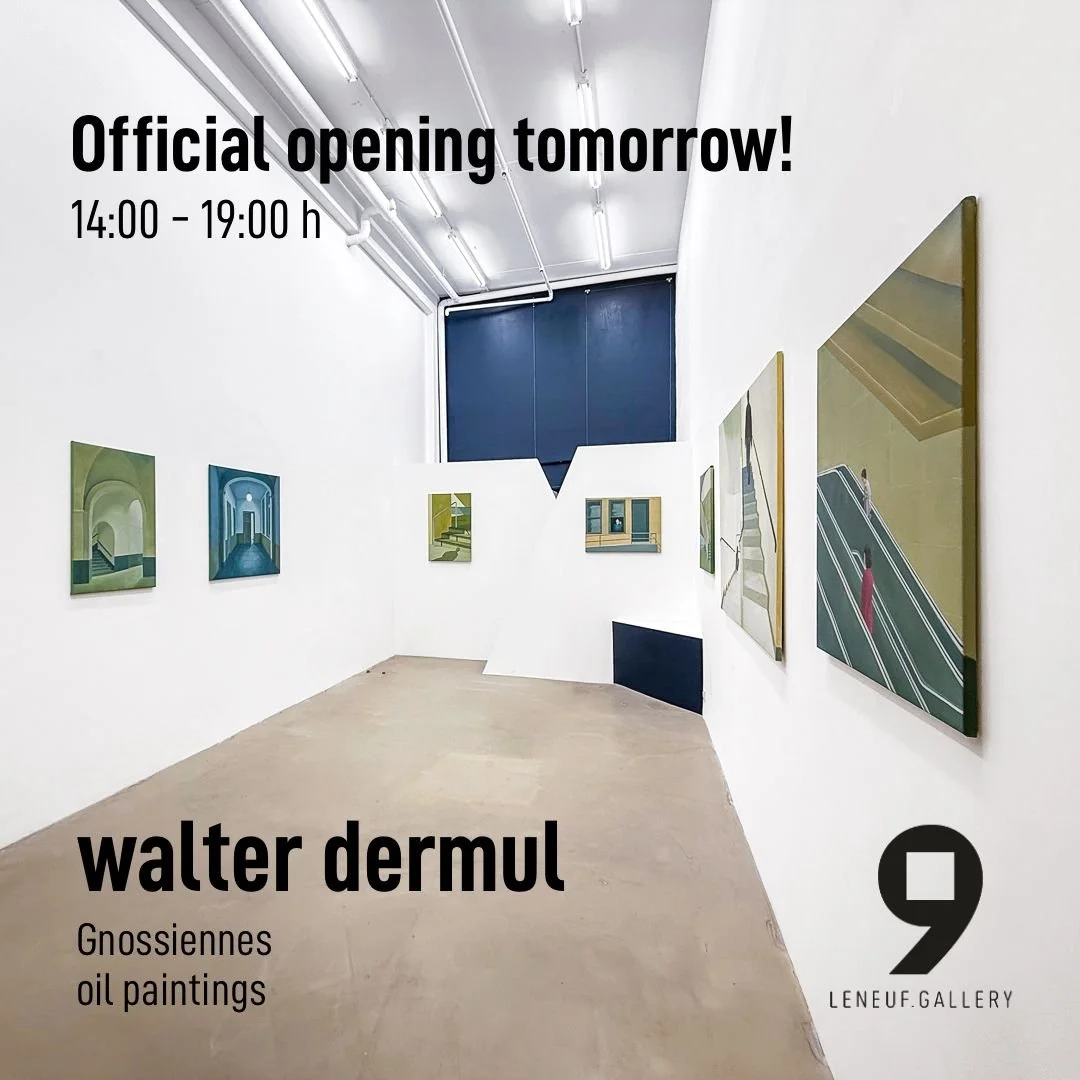 🎬 Opening tomorrow Sunday!

Painter walter dermul will be back at the Le Neuf Gallery in Brussels with a selection of his latest oil paintings. At the core of this exhibition is the series 'Gnossiennes', a nod to Erik Satie's experimental piano comp