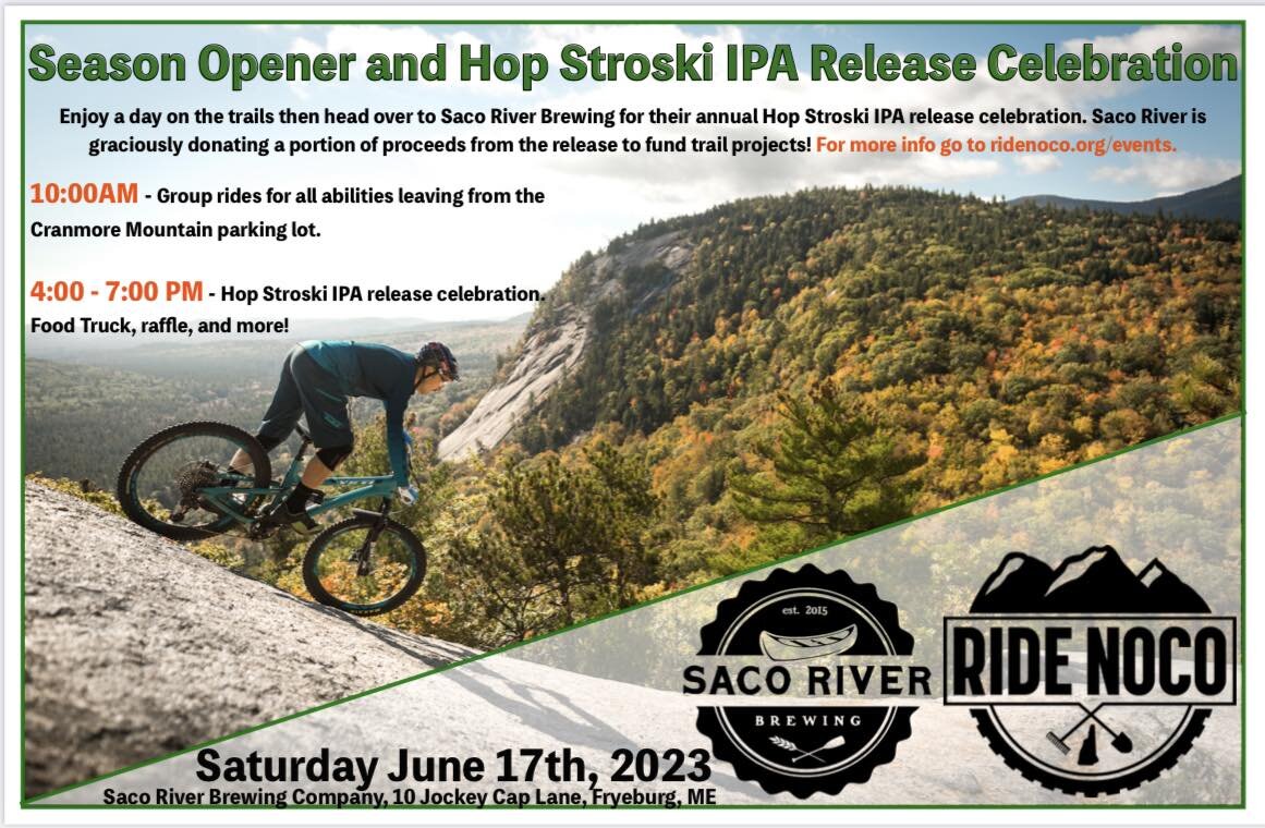 Come join us for our first event of the 2023 season at Saco River Brewing on Saturday June 17th. Proceeds raised at the event go directly to the trails!