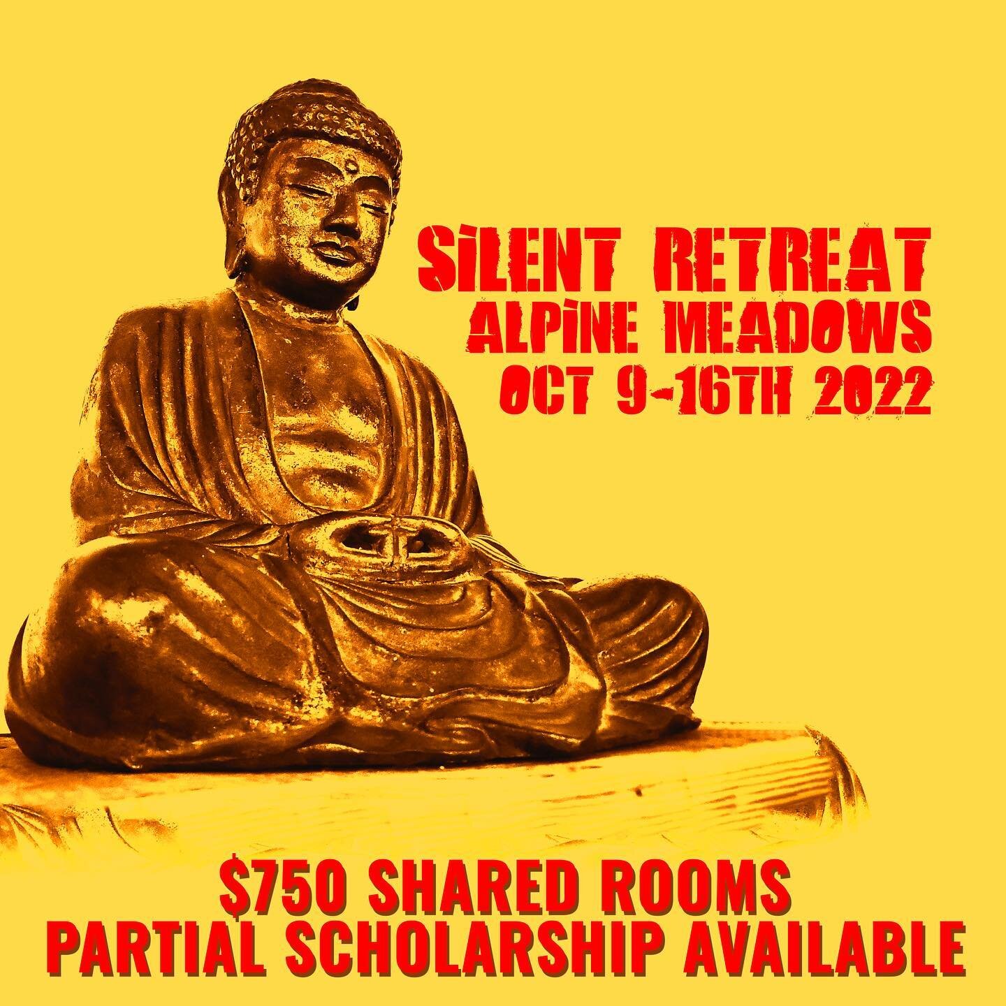 Join us for the ATS Fall 7-Day Silent Retreat at Alpine Meadows | Oct 9th - 16th

Limited scholarship spaces now available for $250 shared room for the entire week. 

If you can afford the full $750 payment, please do not take a scholarship spot. Pay