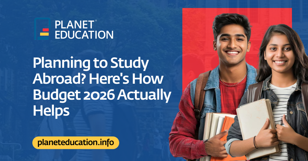 Planning to Study Abroad? Here's How Budget 2026 Actually Helps (And Where It Doesn't)