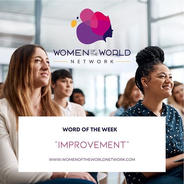 Happy Monday! The word of the week is IMPROVEMENT!! Continuous, small improvement steps daily lead to big results!!
.
.
.
#womenempowerment 
#womenoftheworldnetwork 
#wotwn
#empoweringwomen 
#empoweredwomenempowerwomen 
#personalgrowth
#businessgrowt