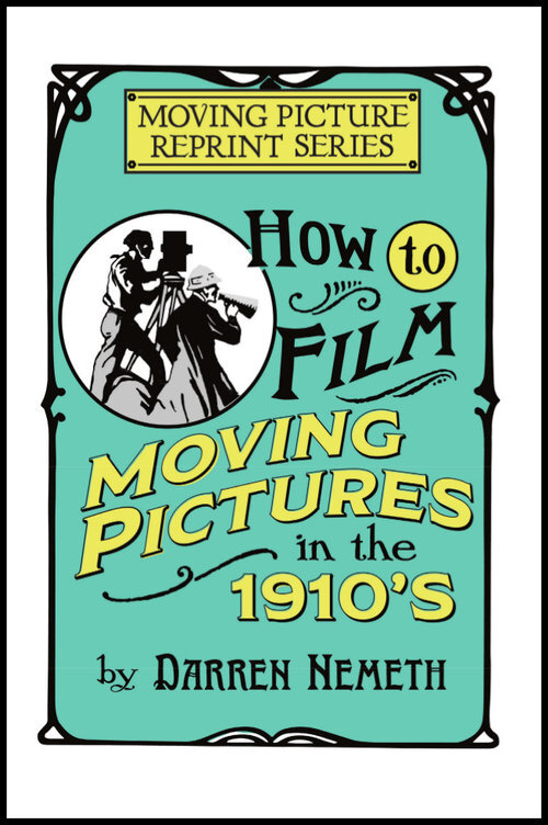 How_To_Film_1910s-Hard_Wrap-Cover-FINAL4.jpg