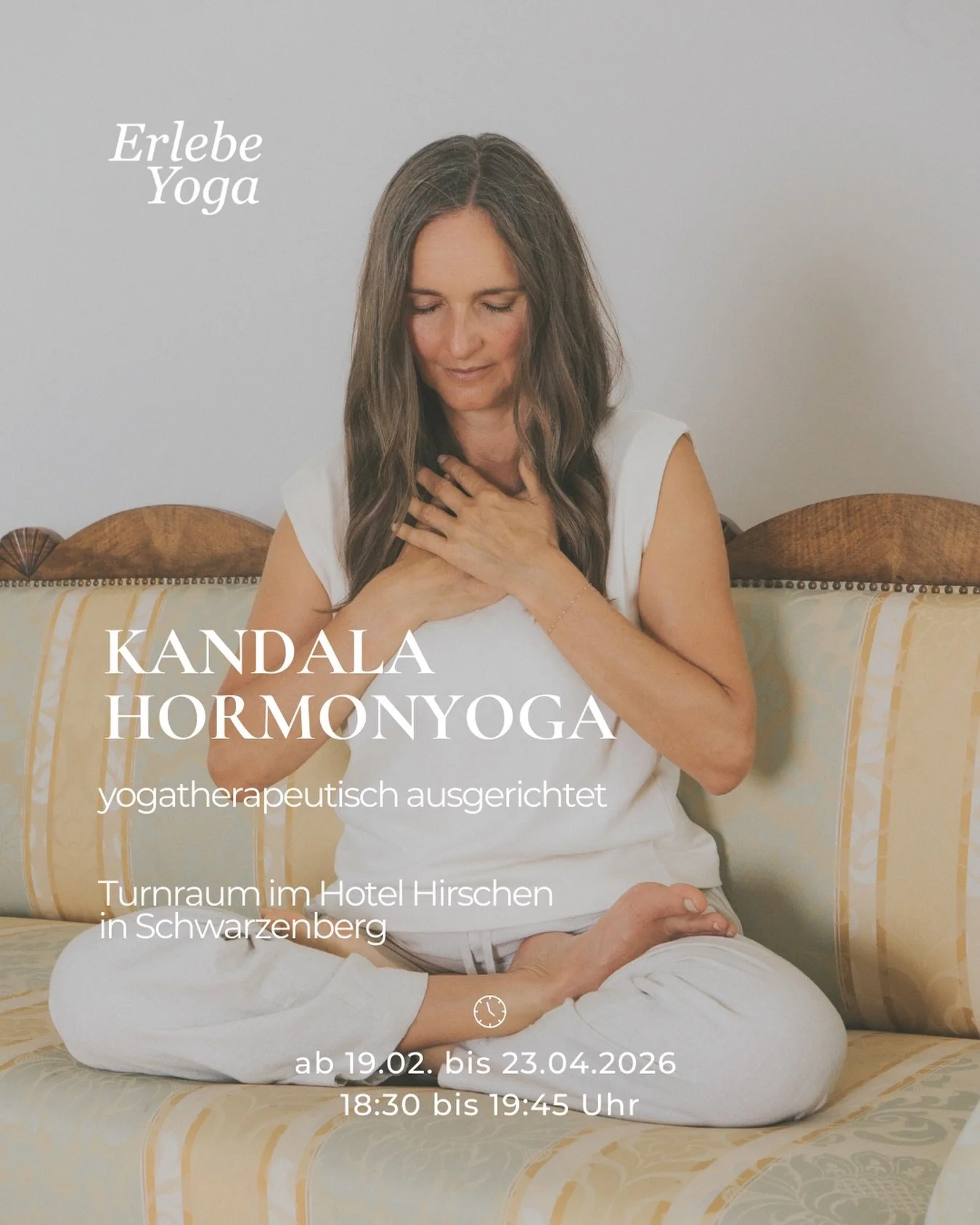 KANDALA Hormonyoga &ndash; Kursstart am 19.02.2026

F&uuml;r alle Frauen, die hormonell wieder in Balance kommen und sich in Ihrem Frau Sein wieder wohl f&uuml;hlen m&ouml;chten.

🕒 Donnerstags, 18:30&ndash;19:45 Uhr
📍 Schwarzenberg (@hotelhirschen