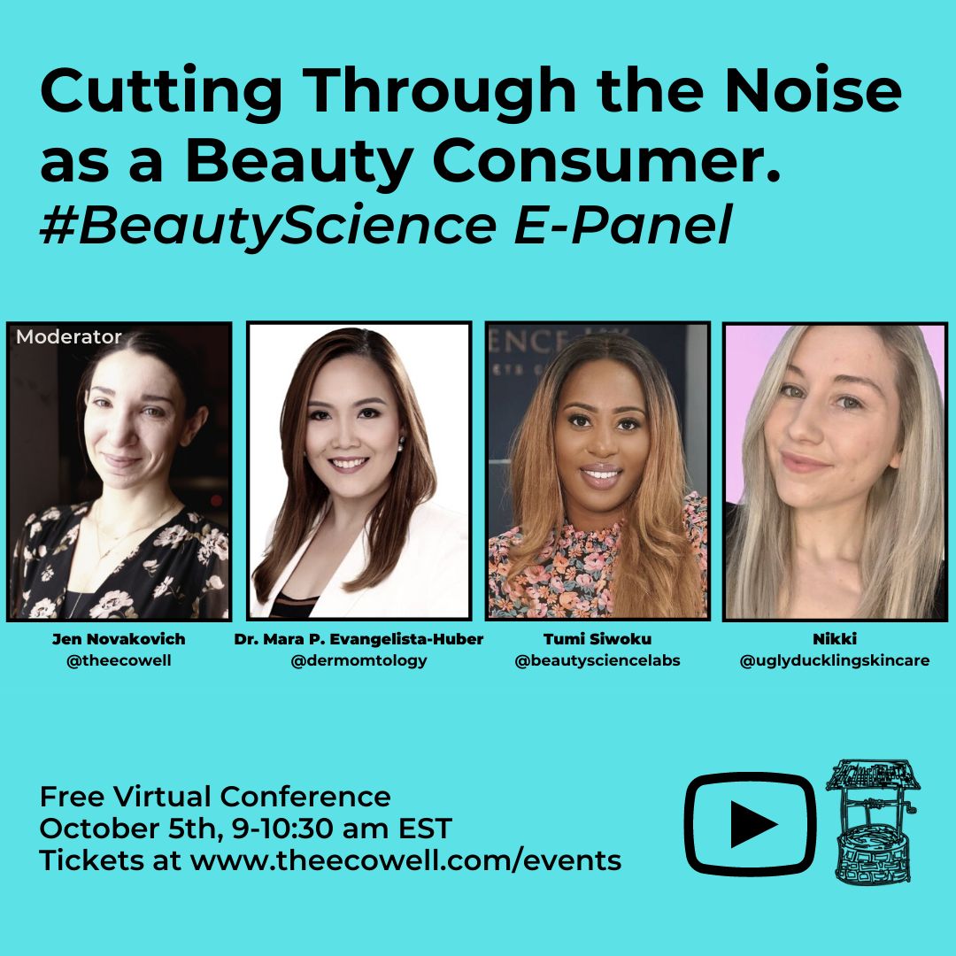 Cutting through the noise as a beauty consumer, #beautyscience e-panel replay!