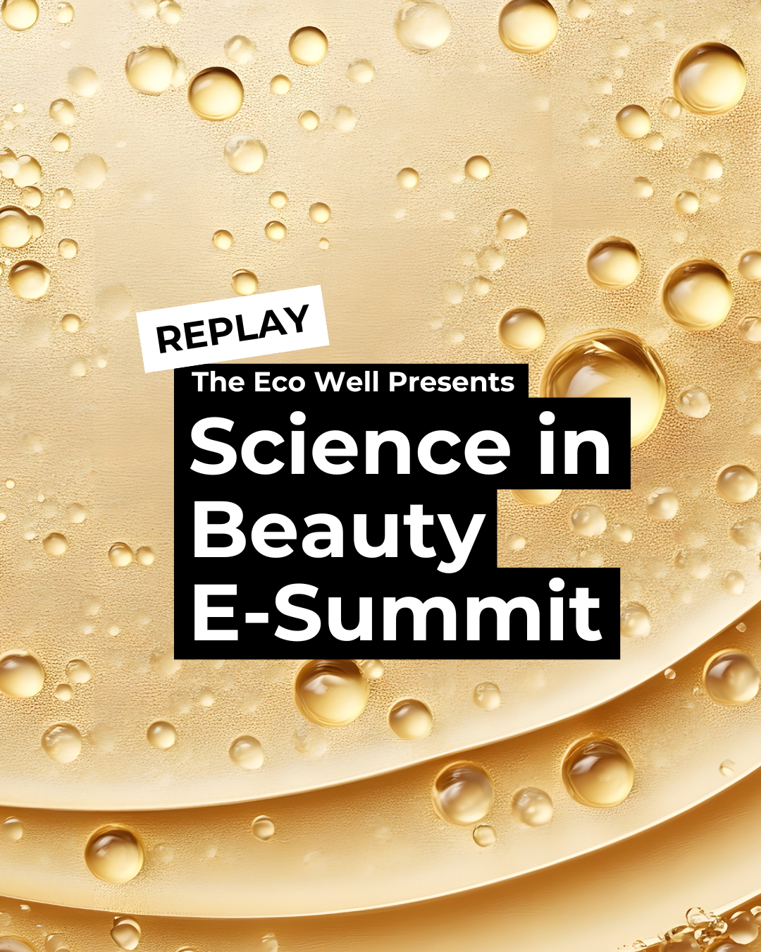 The Science in Beauty REPLAY