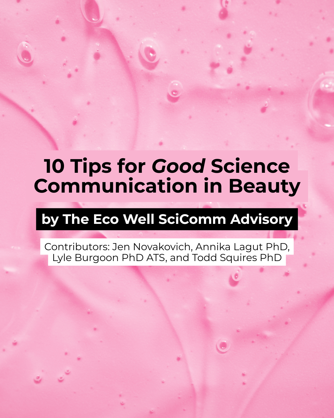 10 Tips for Good Science Communication in Beauty. 