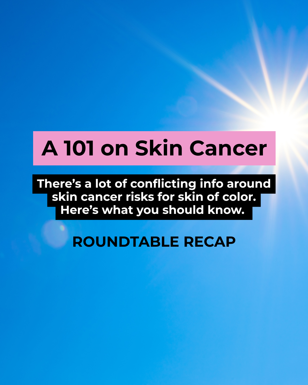 A Skincancer 101. Featuring insights from David Whiteman PhD and Ade Adamson MD