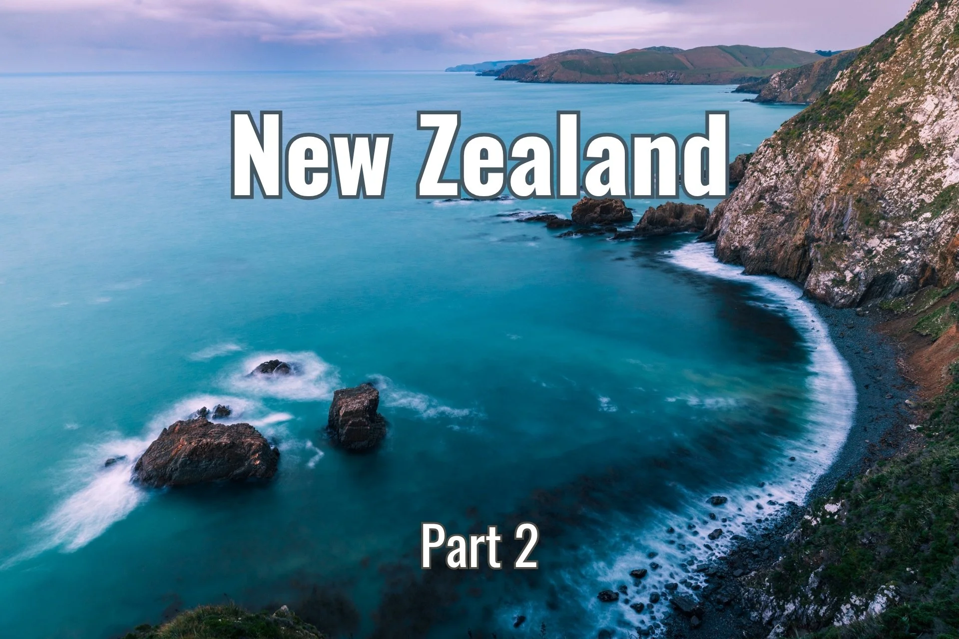 17-Day New Zealand South Island Road Trip Itinerary (part 2): The Catlins to Lake Tekapo