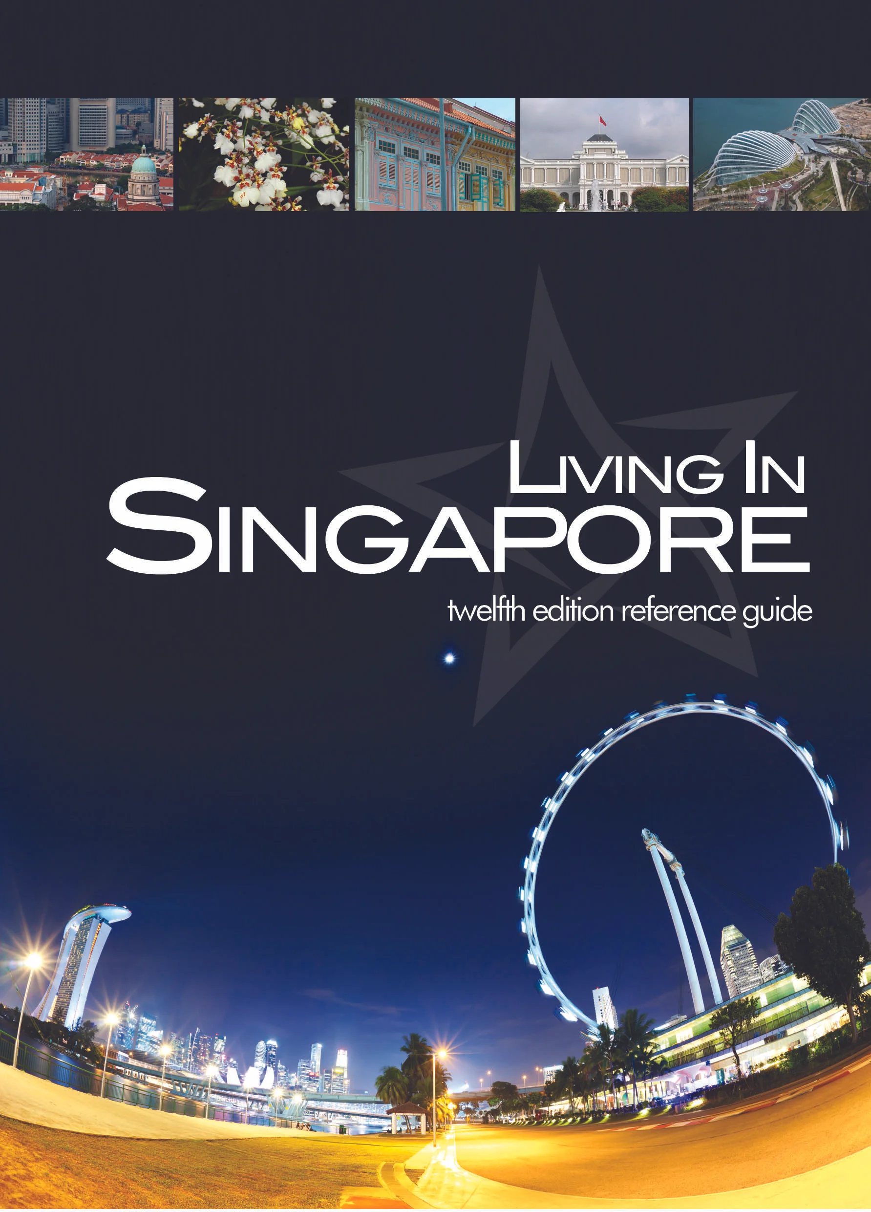Living In Singapore Reference Guide Book