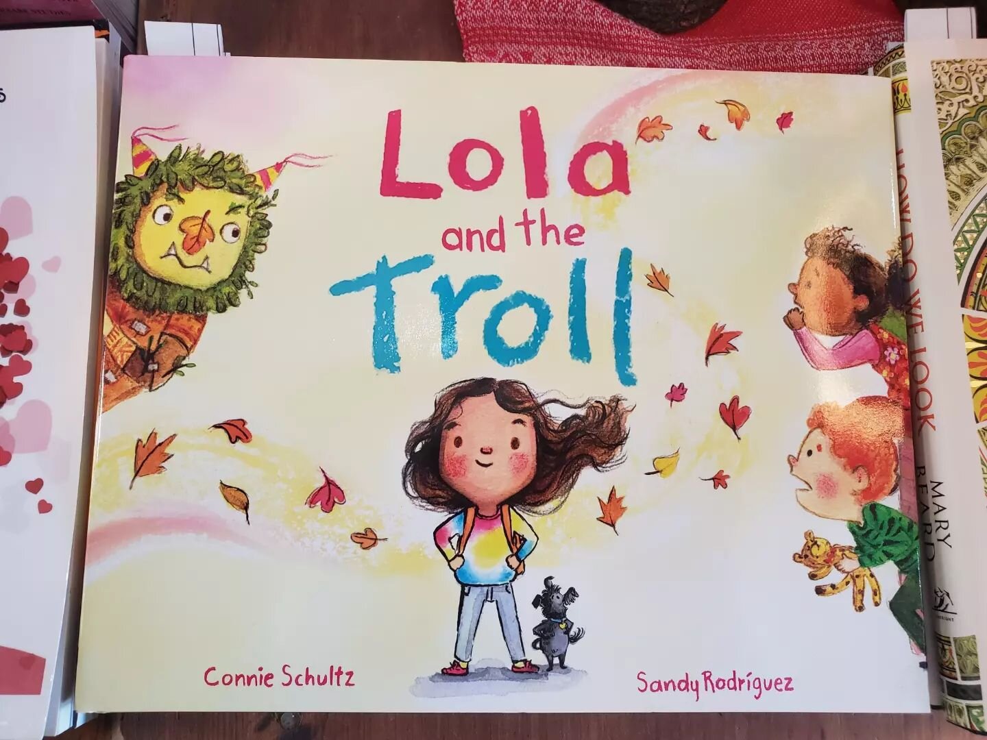 Lola and the Troll is out today! 💟 Lola and the Troll was written by Connie Schultz and illustrated by Sandy Rodr&iacute;guez. 

#readersgardenbookstore #readersgardenohio #granvilleohio #bookstore #independentbookstore #booklover #books #readersofi