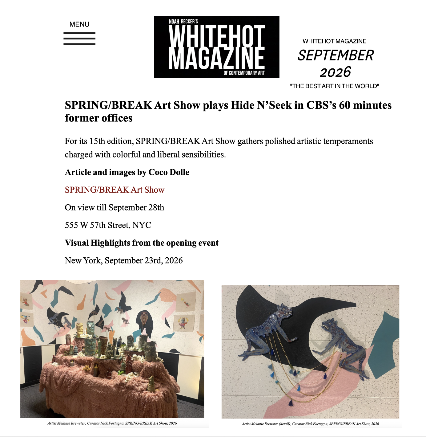 Whitehot Magazine roundup of highlights by Coco Dolle from SPRING/BREAK Art Show (September 23, 2026). Two person booth with Dana Donaty, To Make The Present Waver, curated by Nick Fortugno. 