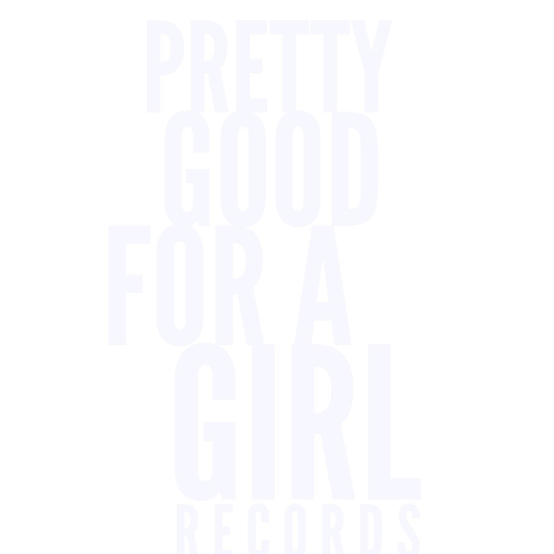 Pretty Good For A Girl Records