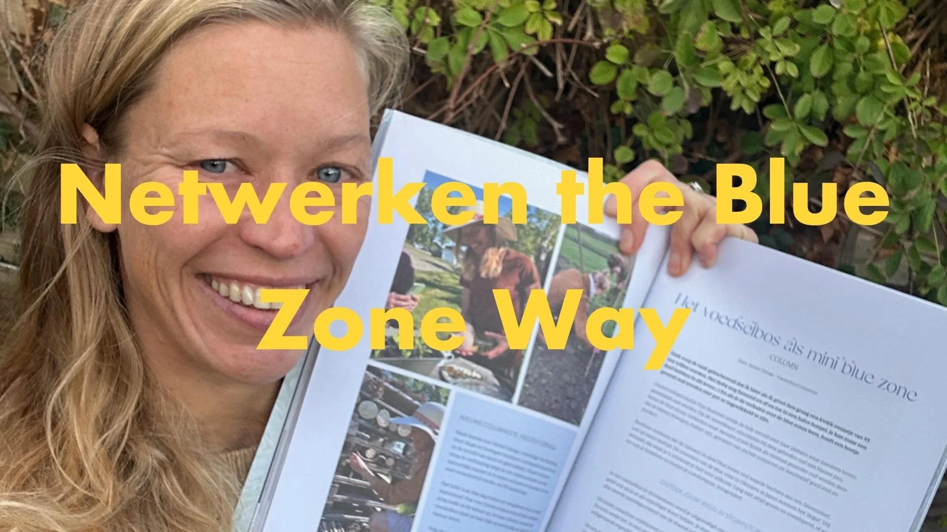 Netwerken the Blue Zone Way, buiten werkt dat altijd beter!
