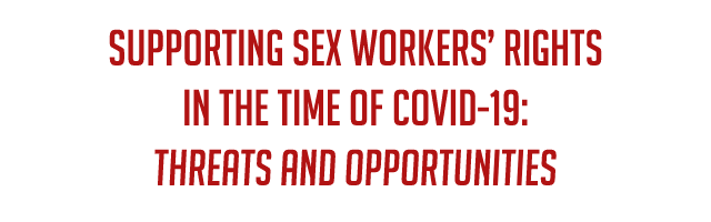 Recording: Supporting Sex Workers’ Rights in the time of COVID-19