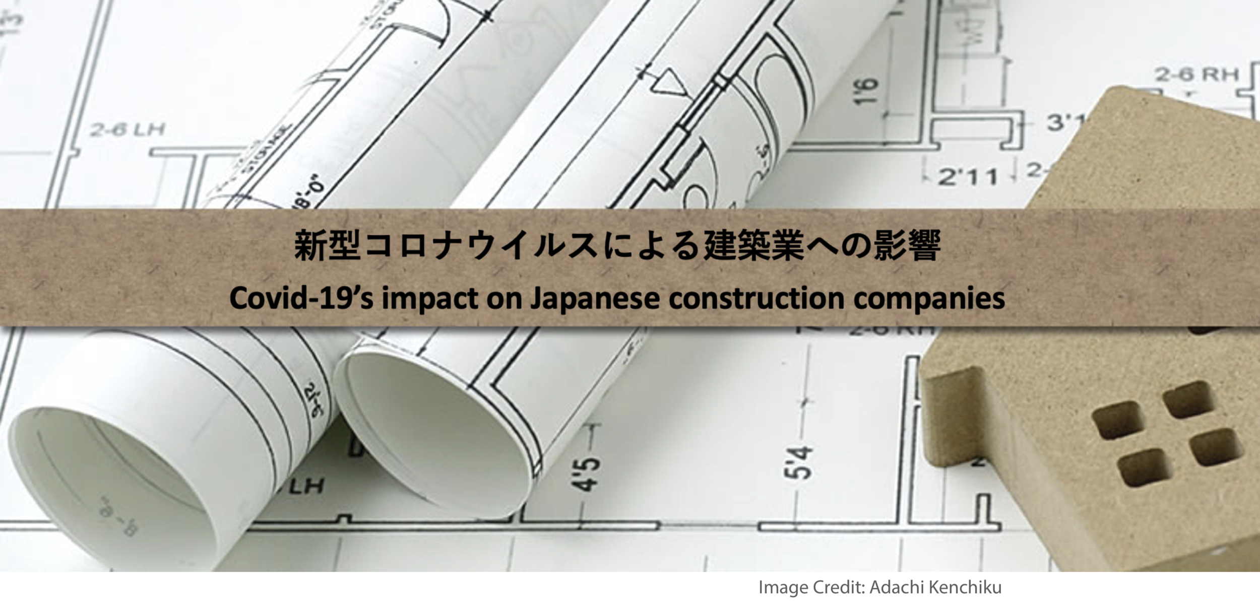 What's going on and how to help: Covid-19’s impact on Japanese construction companies.