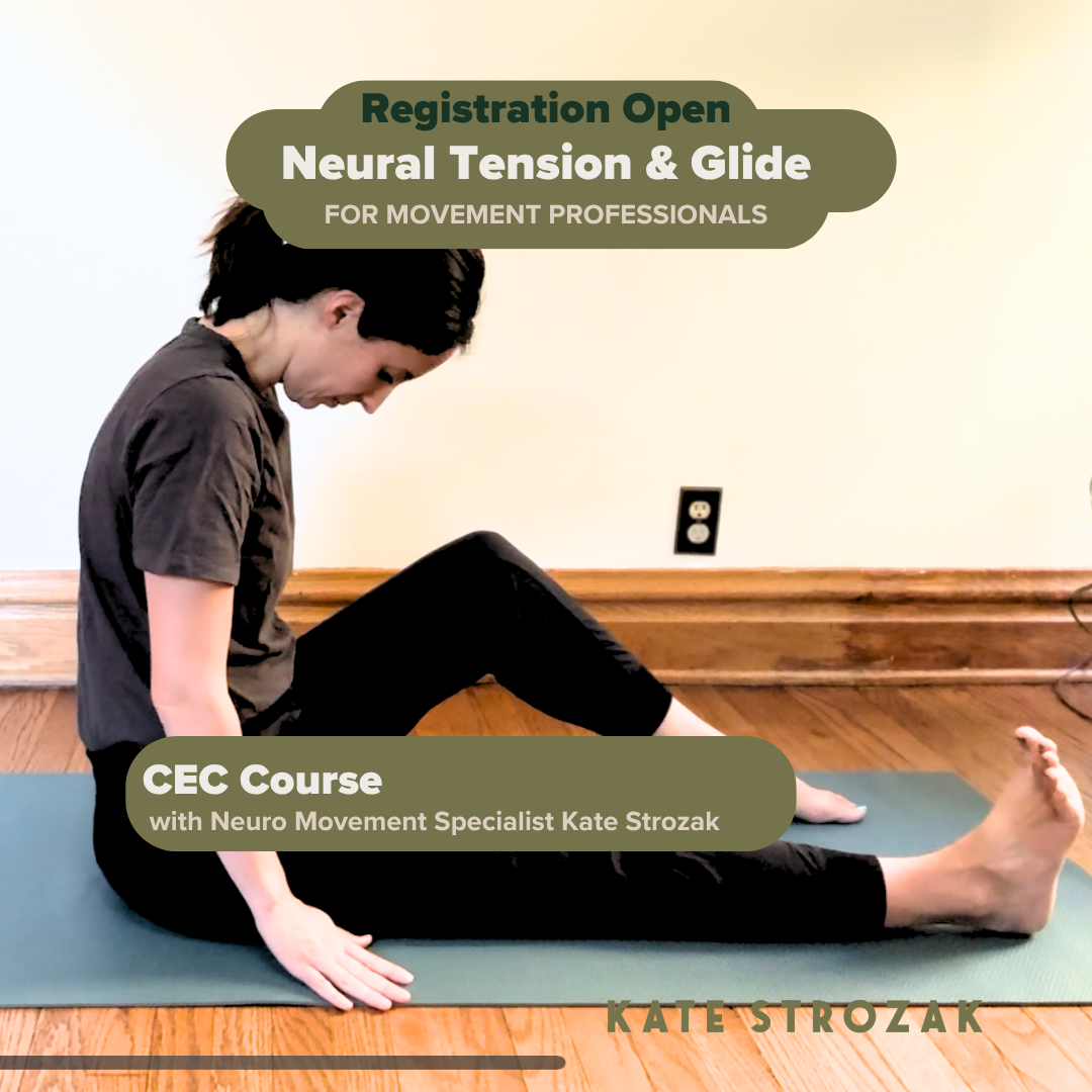 Neural Tension & Glide: For Movement Professionals