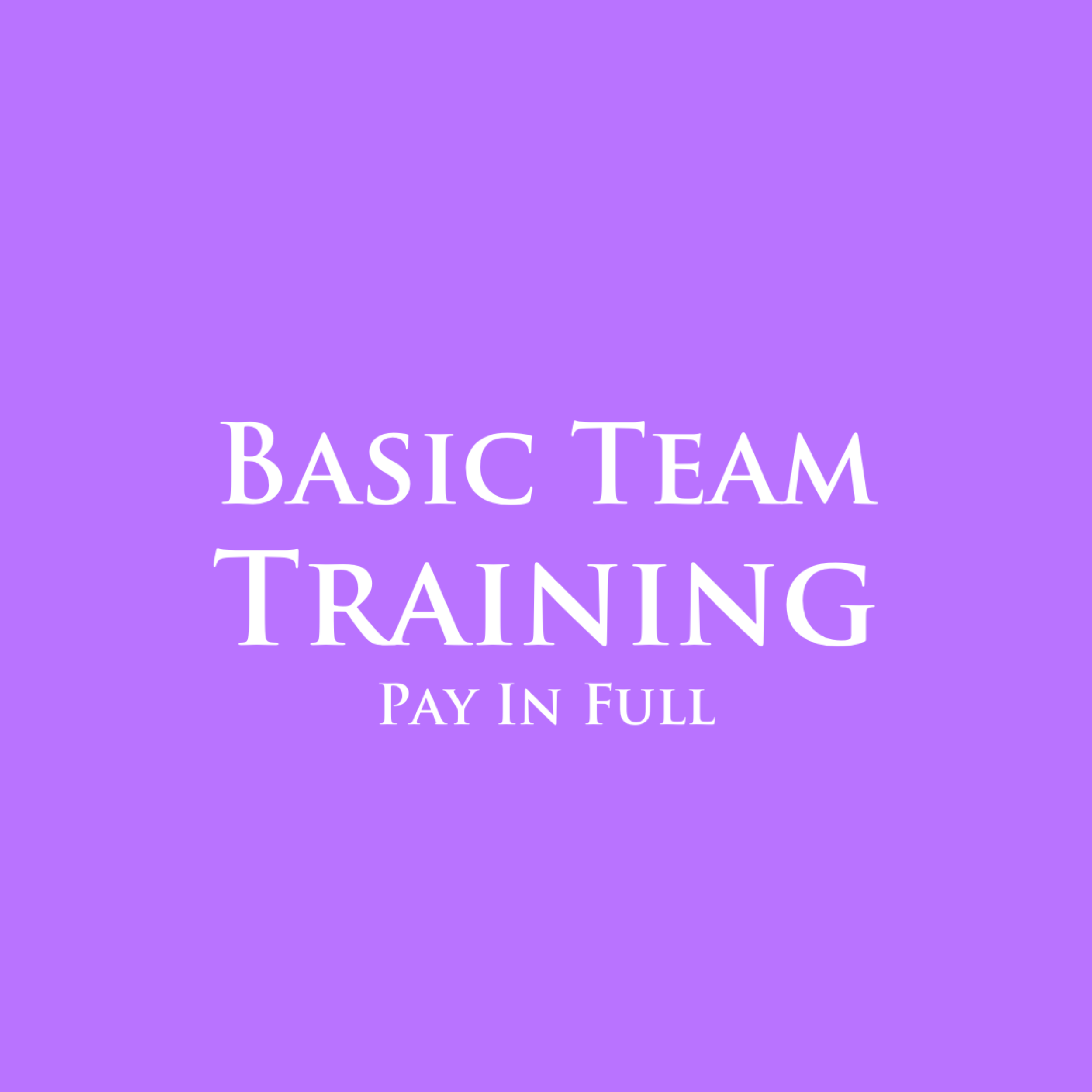 Basic Team Training 2025-2026 Pay in Full