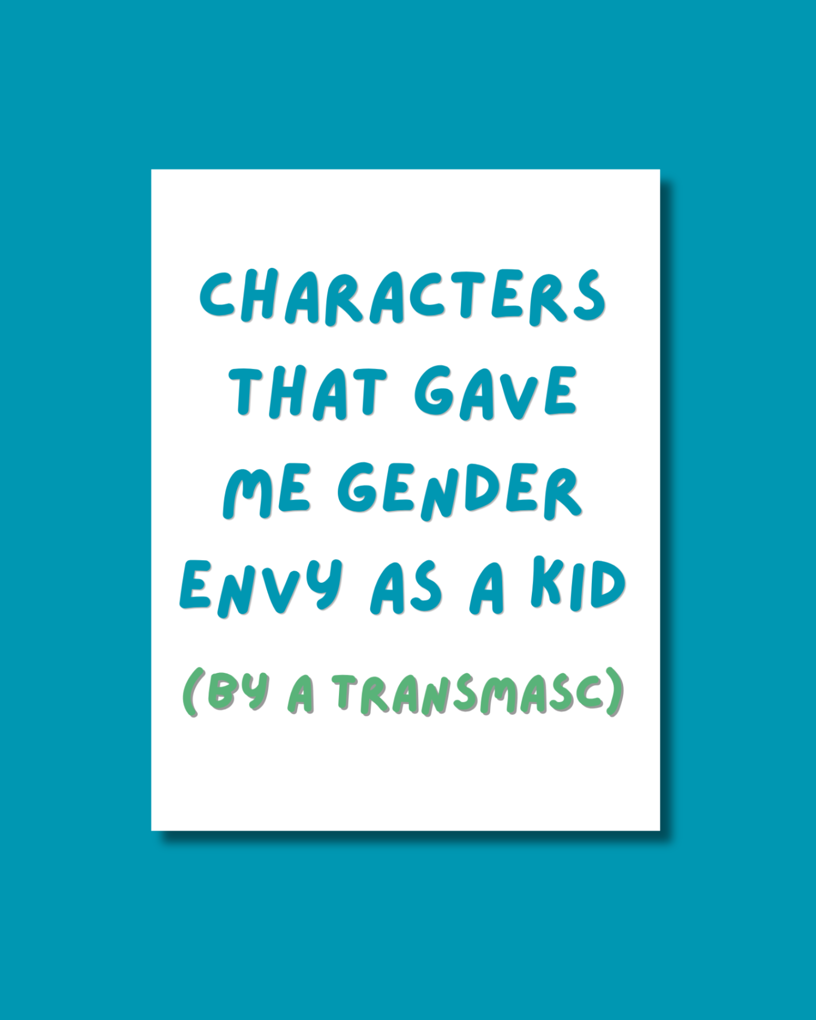 characters that gave me gender envy as a kid zine