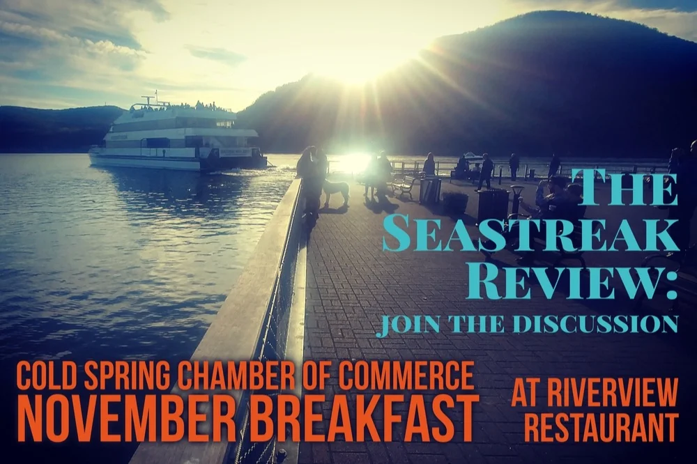 Cold Spring Chamber November Breakfast: The Seastreak Review