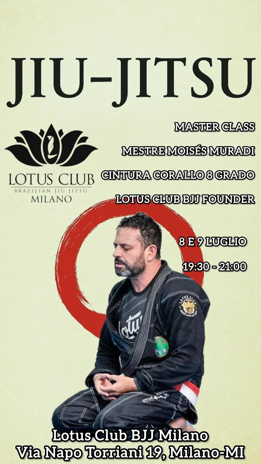 Master Classes Maestro Moises Muradi Cintura Corallo 8 Gradi - Fondatore del Lotus Club BJJ