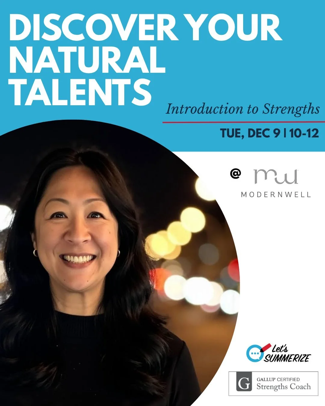 Join me at ModernWell Wayzata this December! 

Discover what makes you uniquely you! In this workshop, you&rsquo;ll explore your natural talents and learn how to use them to make life and work feel easier, more energizing, and more effective. Whether