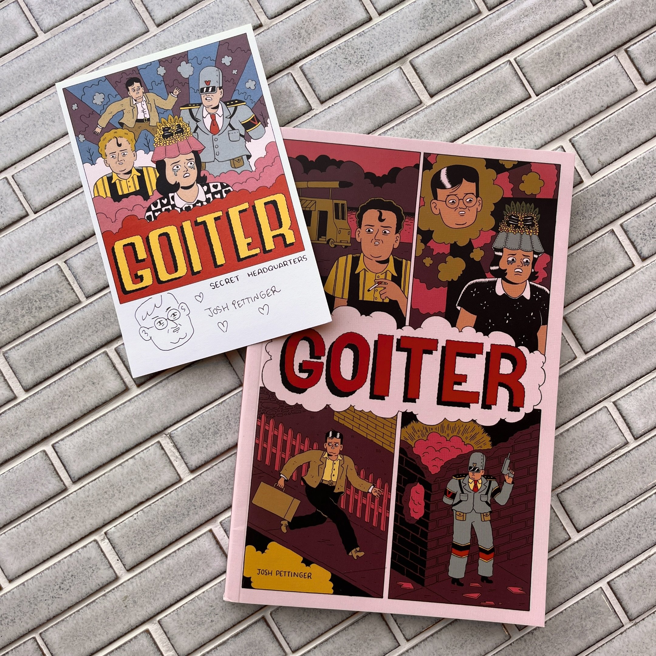 Holy hell, the wait is over... Josh Pettinger&rsquo;s Goiter series has finally been collected.

WE HAVE SIGNED EXCLUSIVE BOOKPLATES BECAUSE WE ARE SO JAZZED!

Freakin&rsquo; Angoul&ecirc;me Official Selection 2024, y&rsquo;all.

&ldquo;GOITER is the