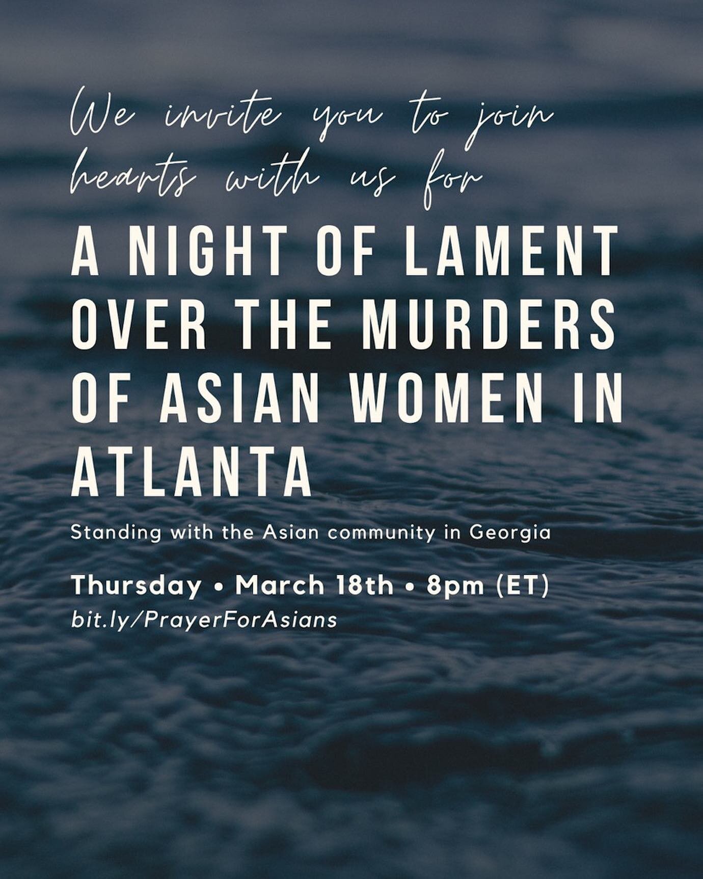 Tonight at 8pm ET, NYU ministries and college students across NYC, from different churches and campus ministries will gather to lament together the violence against Asian women and the Asian community in Atlanta. The president of the Korean American 