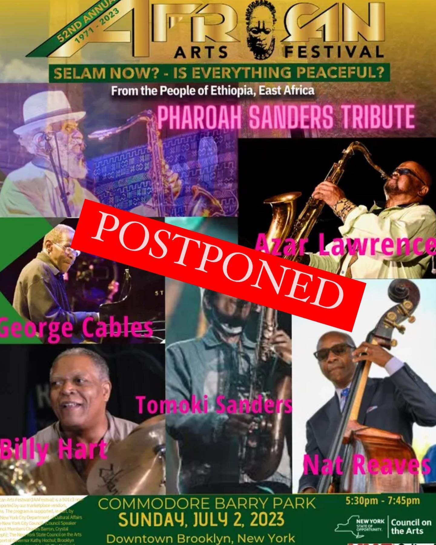 Due to potential heavy rain circumstances,
The Pharoah Sanders tribute set for the International African Arts Festival has POSTPONED to TOMORROW at 4PM❗️ See you TOMORROW Brooklyn❗️🌈