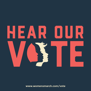 Women’s March San Francisco Announces Speakers for its "Hear Our Vote" Rally