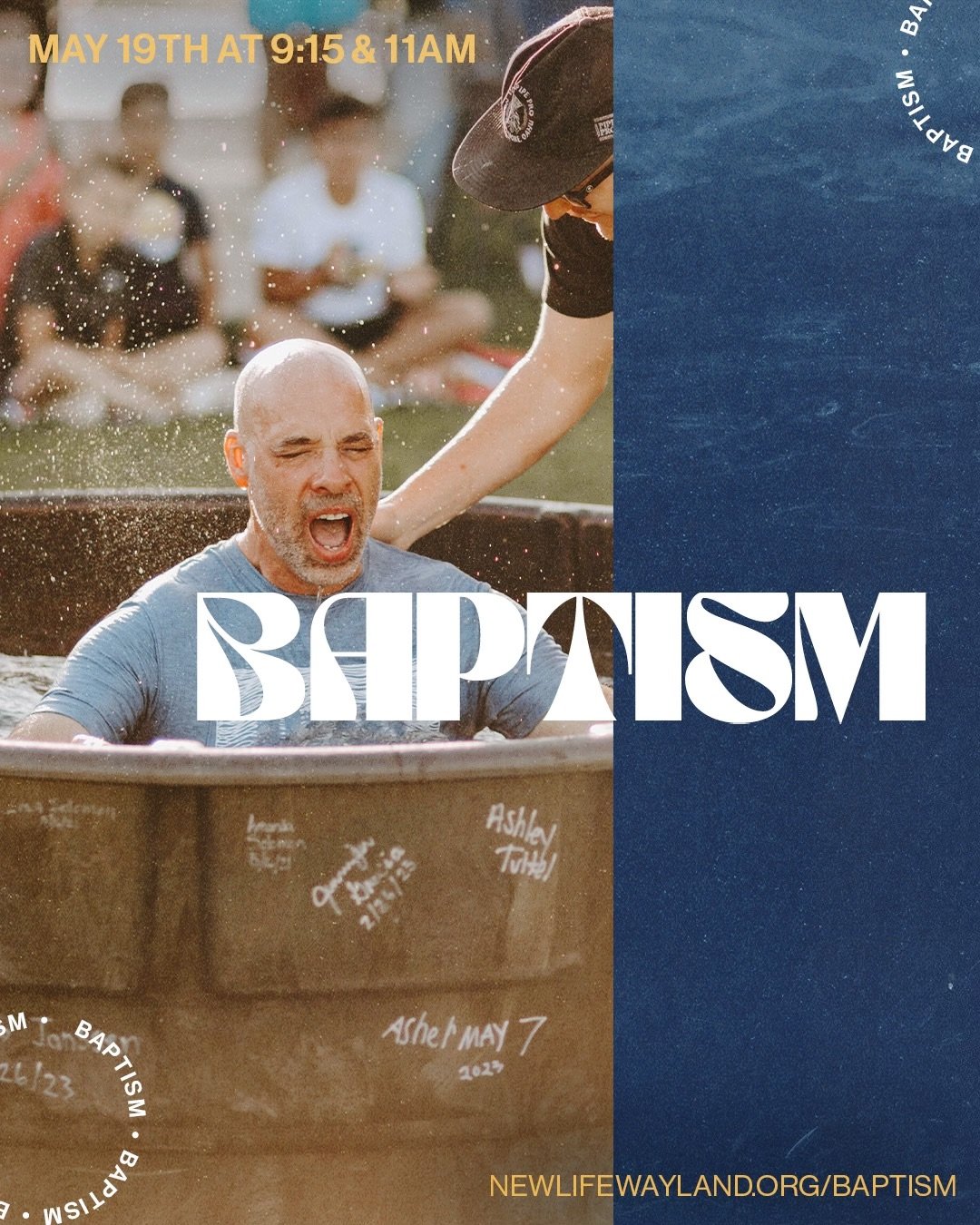 Baptism is 5/19 at both 9:15 + 11am! Are you ready to take the next step in your faith and go PUBLIC for Jesus? We'd love to celebrate with you through this part of your walk with Christ.

Sign up: newlifewayland.org/baptism