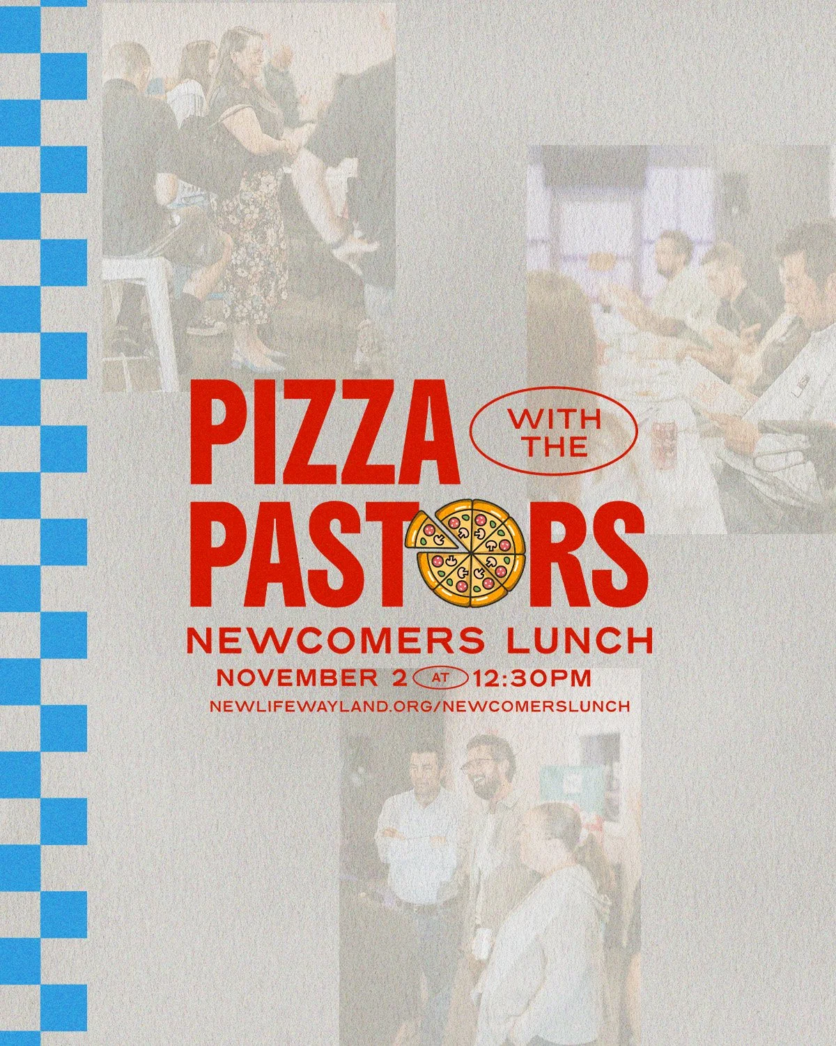 🍕 New (or new-ish) to New Life? We&rsquo;d love to get to know you!

Join us for Pizza with the Pastors on Sunday, November 2 at 12:30PM.

It&rsquo;s a casual, no-pressure lunch where we can get to know you and help you find ways to get connected. P