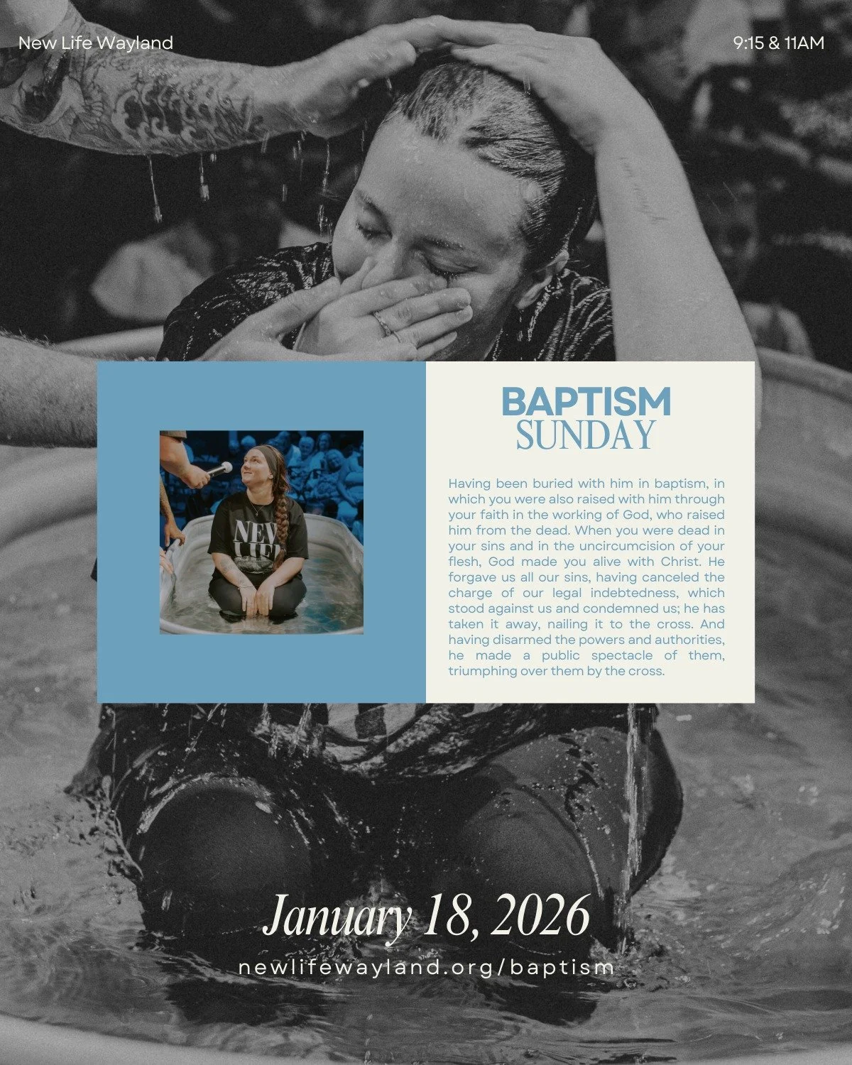 If Jesus has changed your life, baptism is your next bold step. It&rsquo;s your moment to go all-in and go public with your faith. Join us January 18, 2026 at 9:15 &amp; 11AM

Sign up: newlifewayland.org/baptism