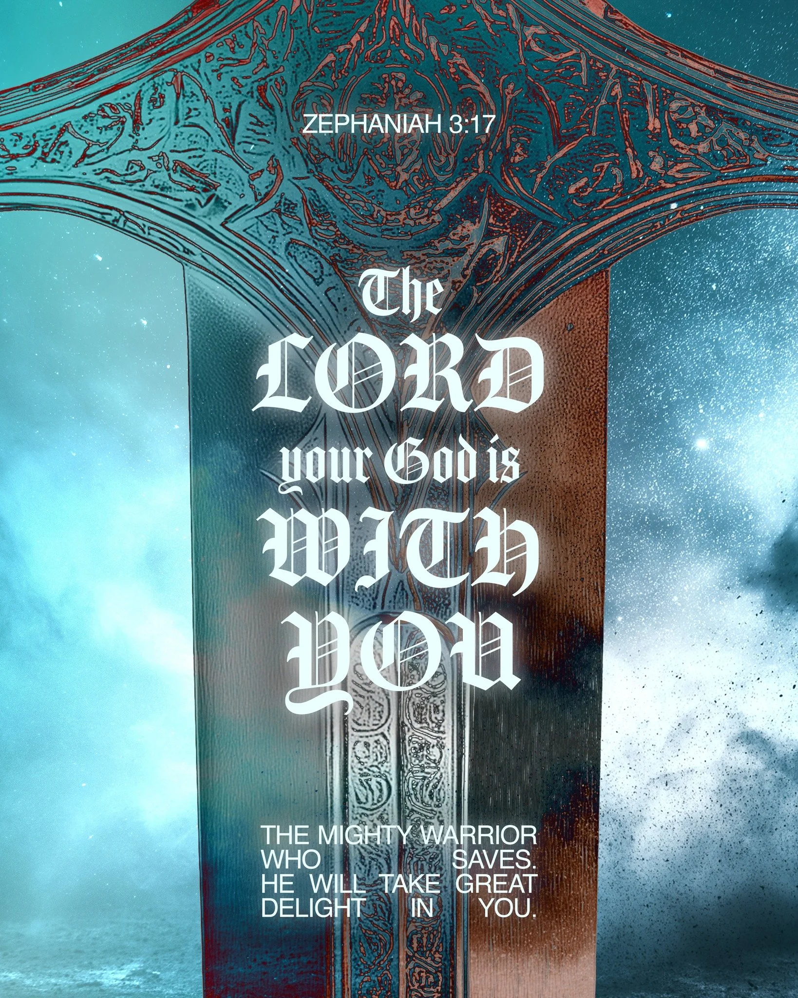 The LORD your God is with you, the Mighty Warrior who saves. He will take great delight in you. 

Zephaniah 3:17