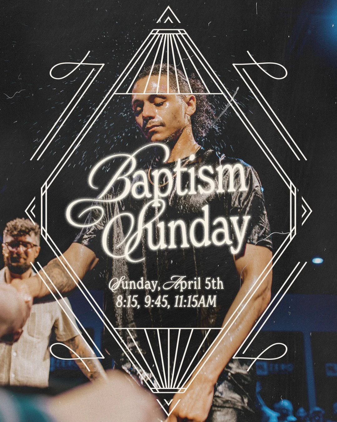 💧Baptism Sunday💧

Easter is about new life. And this year, you&rsquo;ll actually see it happen. Stories of courage. Fresh starts. Real people taking real steps.

Come be part of a morning that feels bigger than just a service.

April 5 | 8:15, 9:45