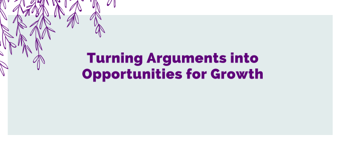 Turning Arguments into Opportunities for Growth | Christian Marriage Counseling in Houston