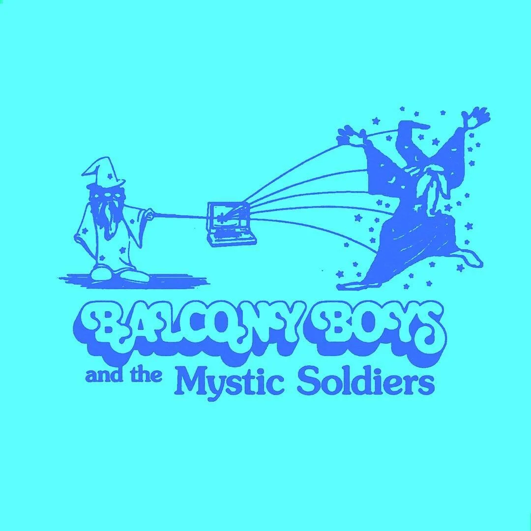 BALCONY BOYS AND THE MYSTIC SOLDIERS