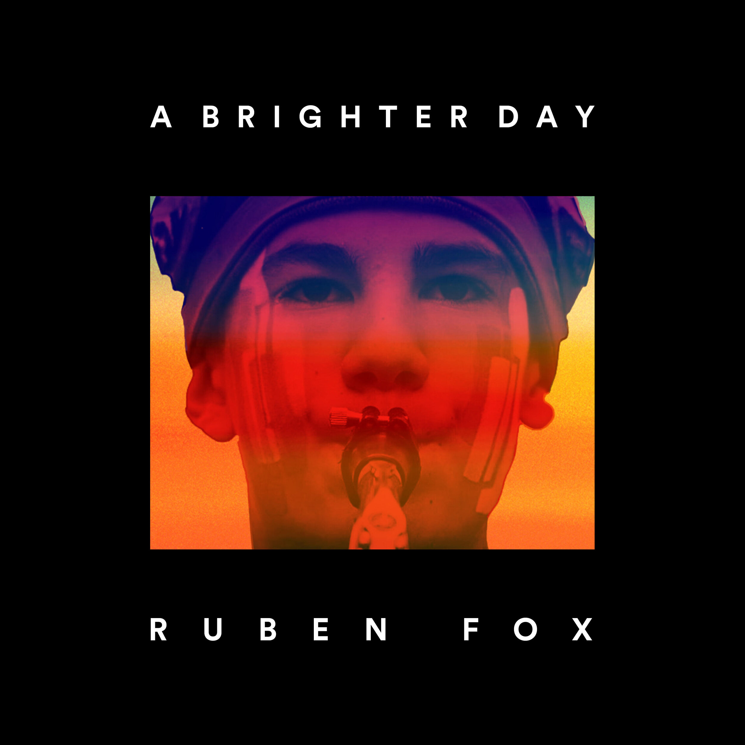 Ruben Fox - A Brighter Day
