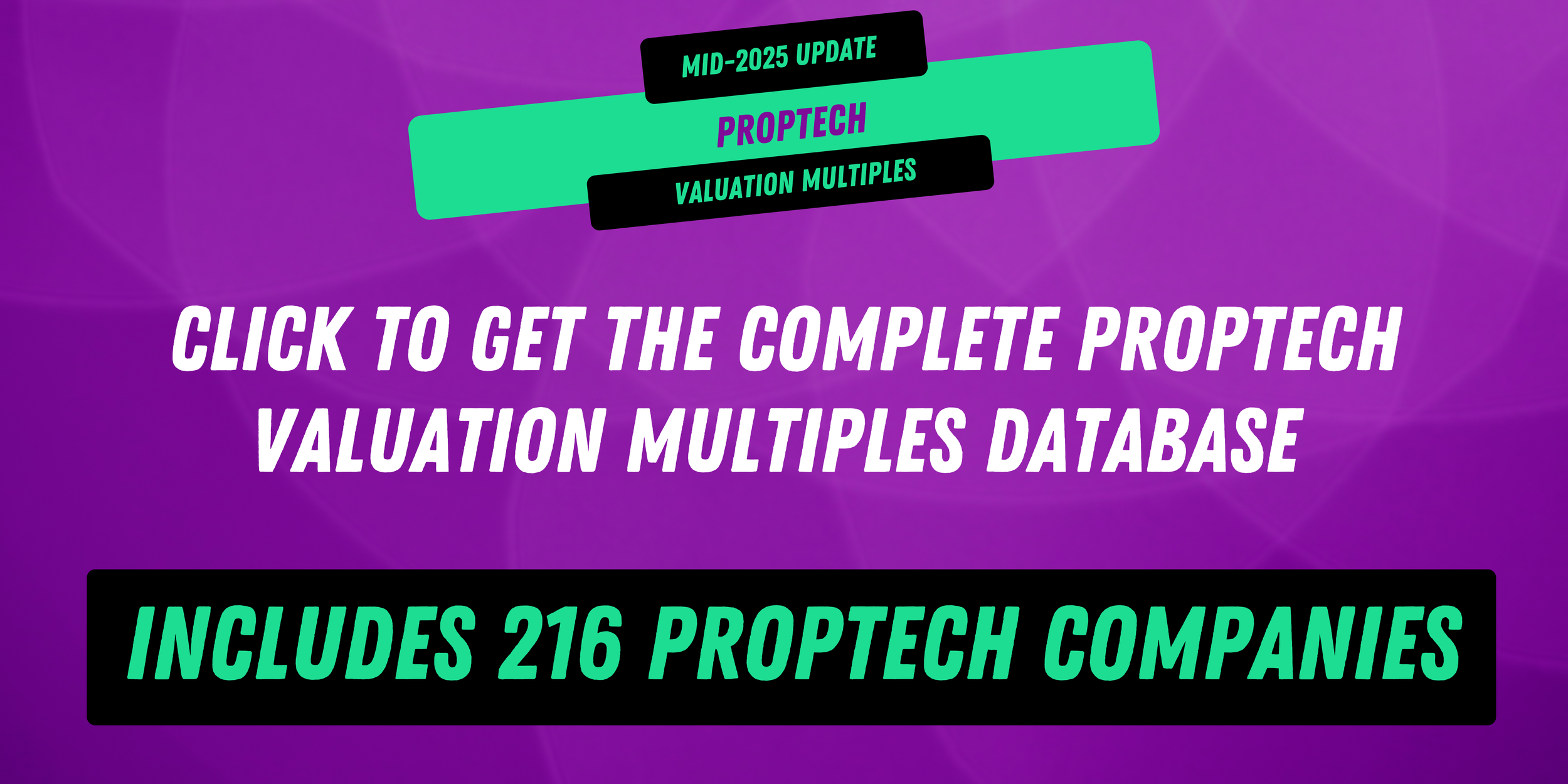 Proptech Mid-2025 Valuation Multiples