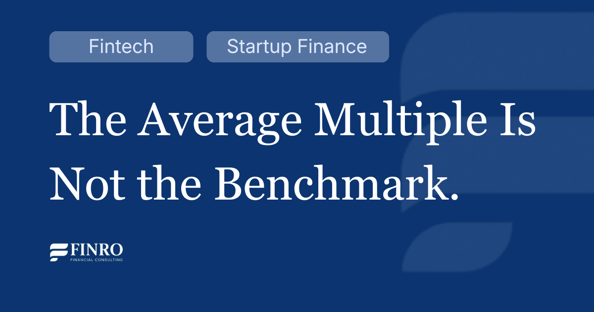 Fintech Valuation Multiples Q1 2026: What the Averages Are Hiding