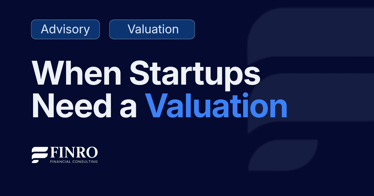 When Do Startups Need a Valuation? 6 Common Triggers