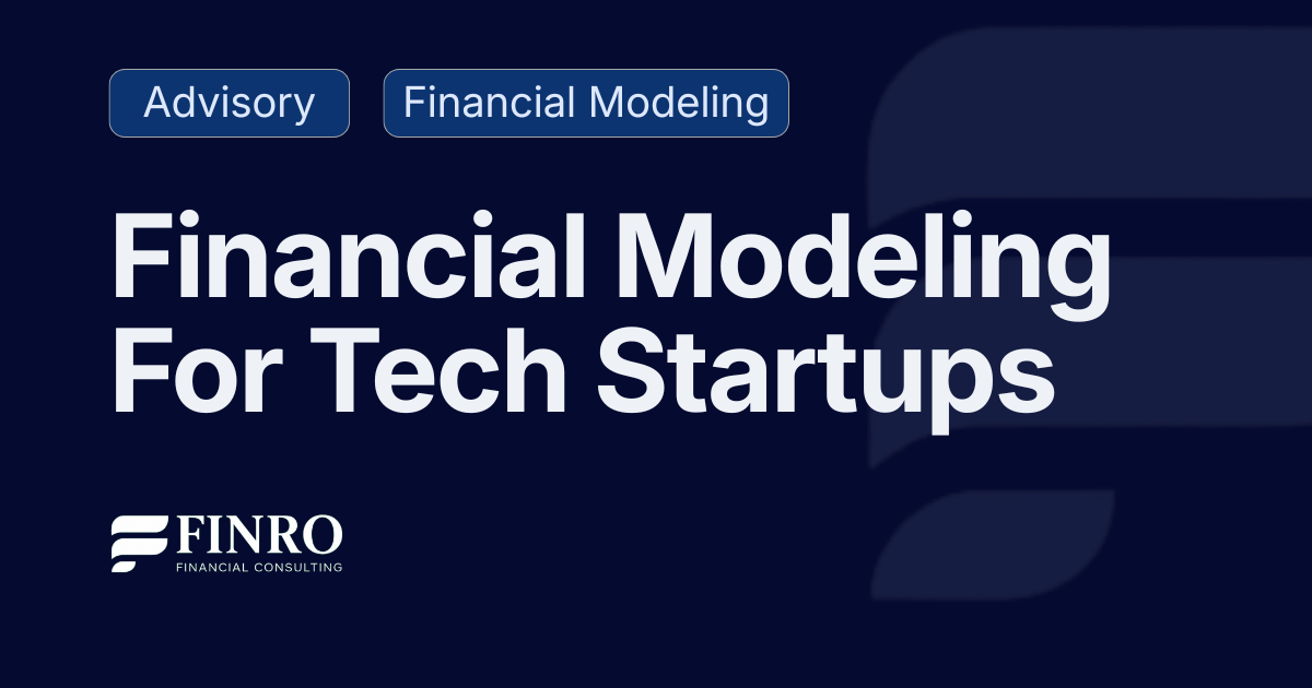 Financial Modeling for Tech Startups