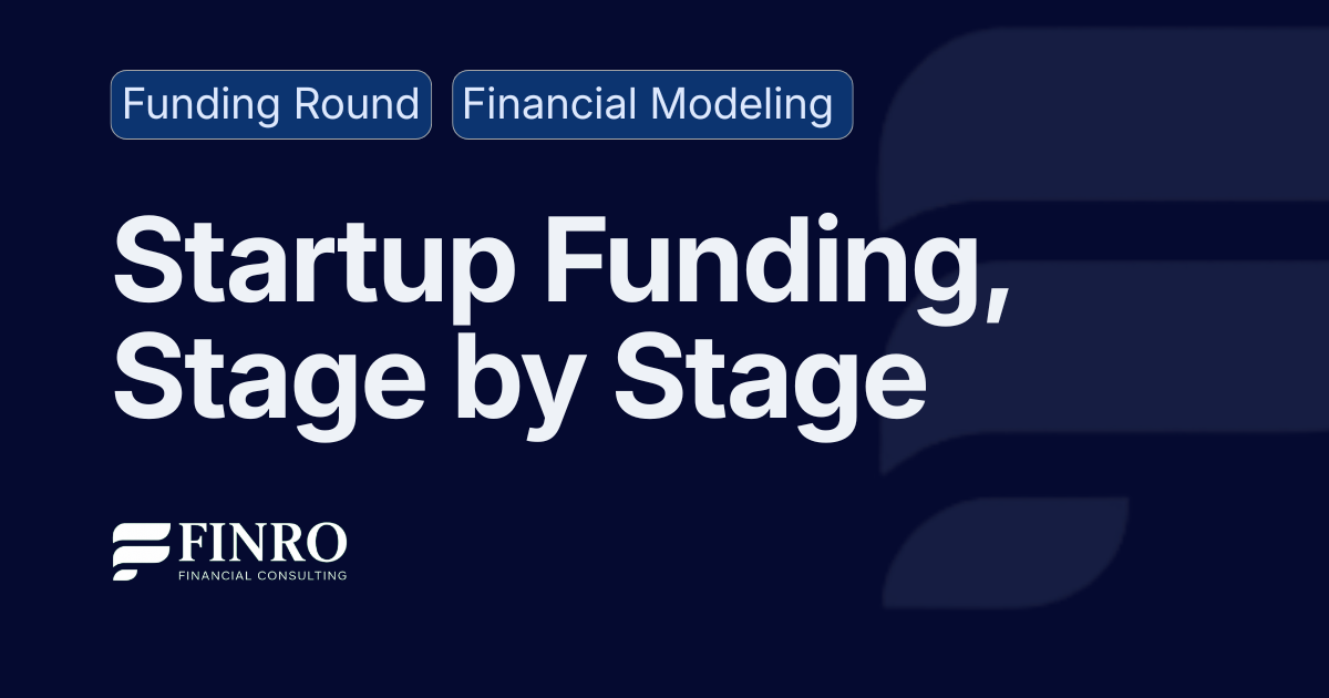 Startup Funding Stages: Breaking Down The Funding Journey From Idea to Exit