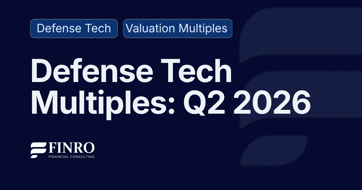 Defense Tech Valuation Multiples: Q2 2026 Analysis